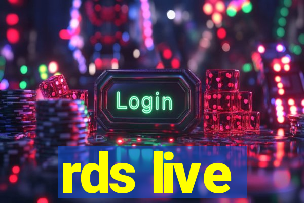 rds live